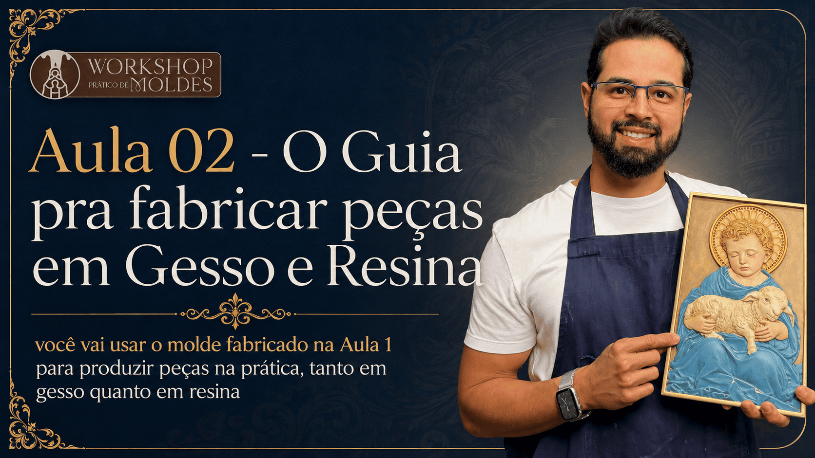 Aula 2 do Workshop de Moldes